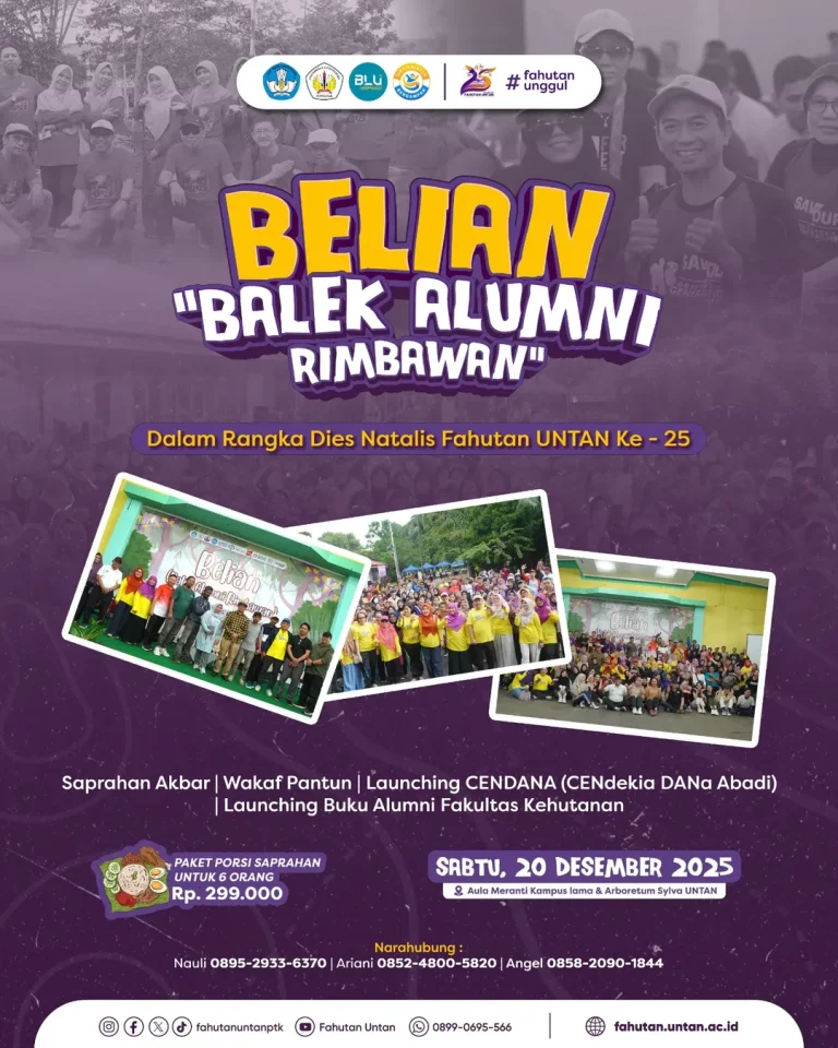 Poster pengumuman Reuni Alumni Fahutan UNTAN BELIAN dalam rangka Dies Natalis ke-25.