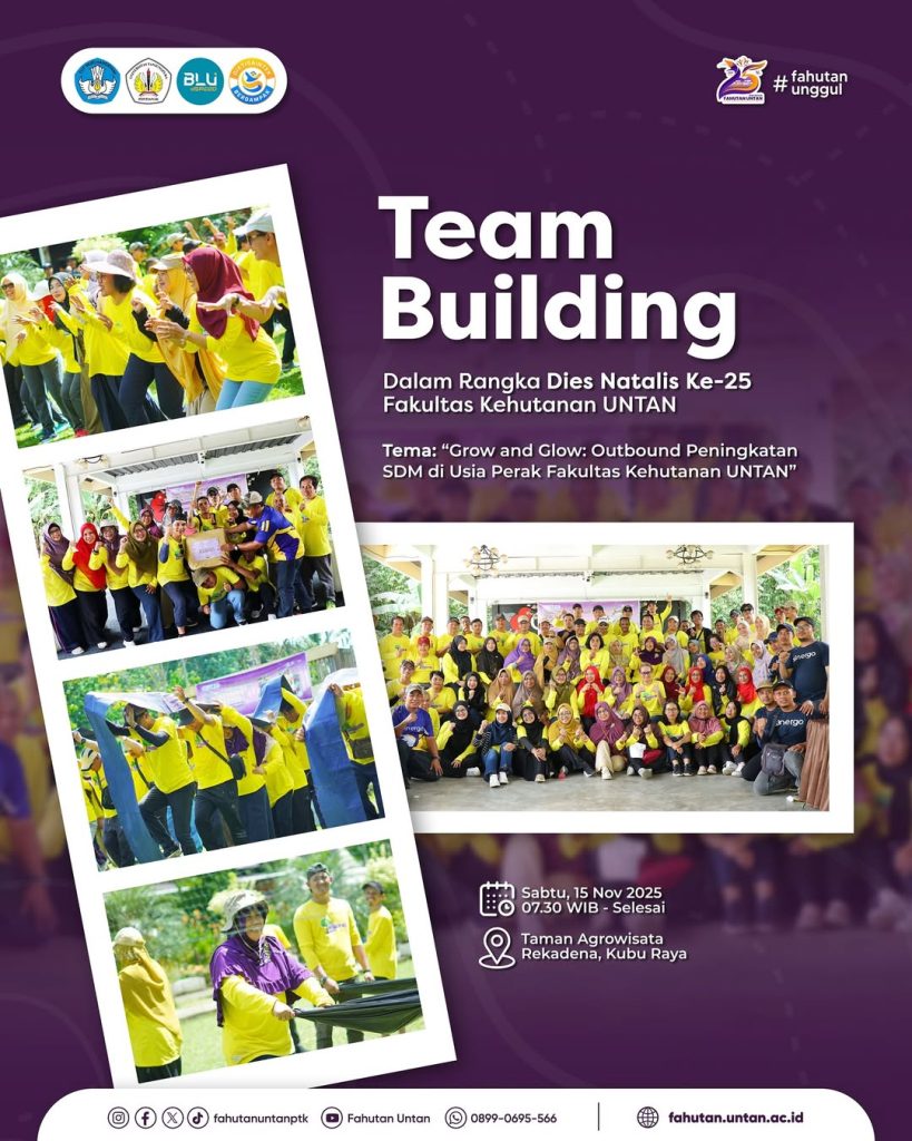 Poster pengumuman Team Building Kehutanan UNTAN Dies Natalis di Taman Agrowisata Rekadena.